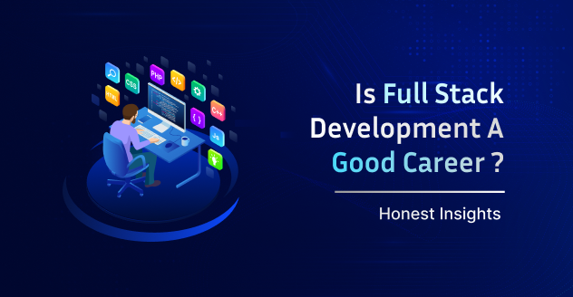 Full stack development career in Chennai in 2026 – job market and skills overview